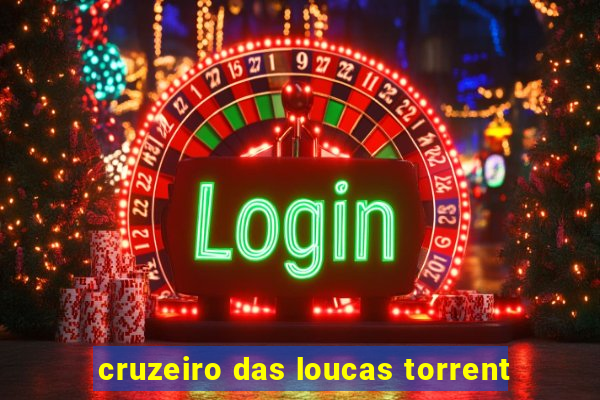 cruzeiro das loucas torrent